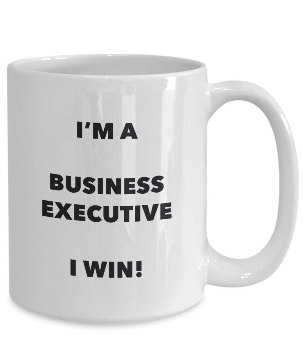 Business Executive Tasse – I 'm a Business Executive I Win. – Funny Kaffeetasse – Neuheit Geburtstag Weihnachten Gag Geschenke Idee