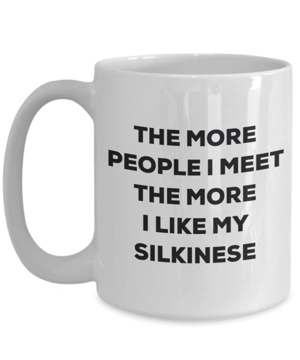 The more people i meet the more i Like My Silkinese mug – Funny Coffee Cup – Christmas Dog Lover cute GAG regalo idea 11oz Infradito colorati estivi, con finte perline