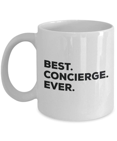 Best Concierge Ever Mug - Funny Coffee Cup -Thank You Appreciation For Christmas Birthday Holiday Unique Gift Ideas