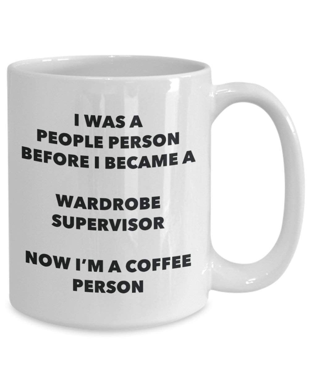 Wardrobe Supervisor Coffee Person Mug - Funny Tea Cocoa Cup - Birthday Christmas Coffee Lover Cute Gag Gifts Idea