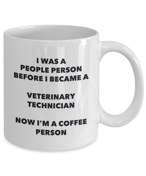 Veterinary Technician Coffee Person Mug - Funny Tea Cocoa Cup - Birthday Christmas Coffee Lover Cute Gag Gifts Idea
