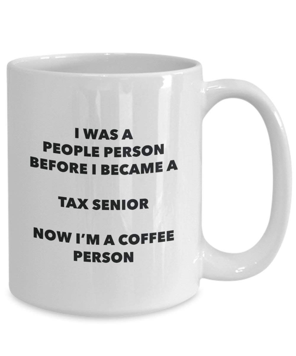 Tax Senior Coffee Person Mug - Funny Tea Cocoa Cup - Birthday Christmas Coffee Lover Cute Gag Gifts Idea