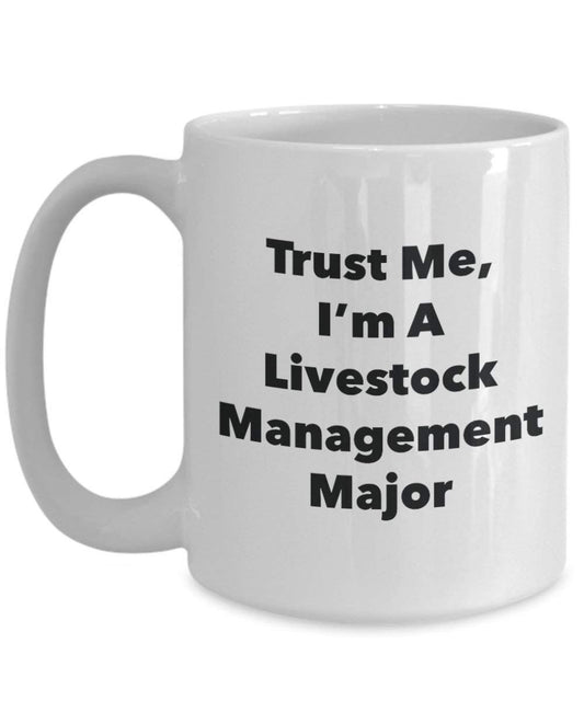 Trust Me, I 'm A Tierhaltung Major Becher – Lustige Kaffee Tasse – Cute Graduation Gag Geschenke Ideen für Freunde und Klassenkameraden