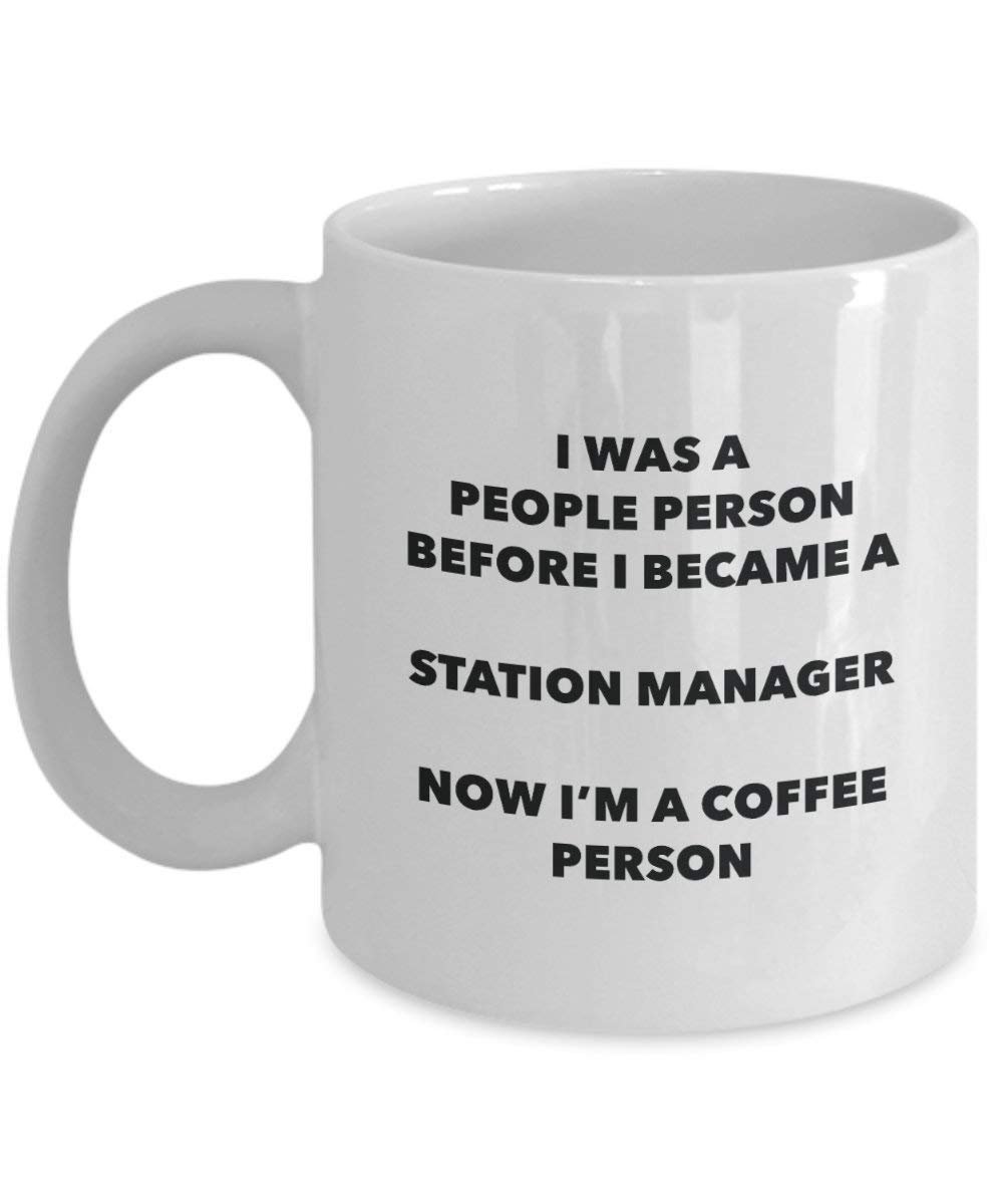 Station Manager Coffee Person Mug - Funny Tea Cocoa Cup - Birthday Christmas Coffee Lover Cute Gag Gifts Idea