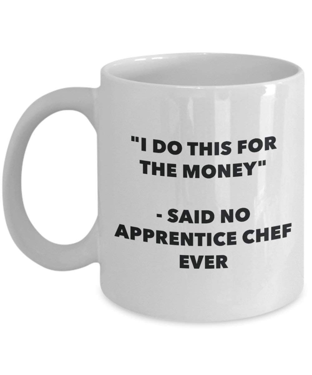 I do presente per il denaro – Said no Apprentice chef Ever mug – Funny Coffee Cup – novelty Birthday Christmas GAG regalo idea 11oz Infradito colorati estivi, con finte perline
