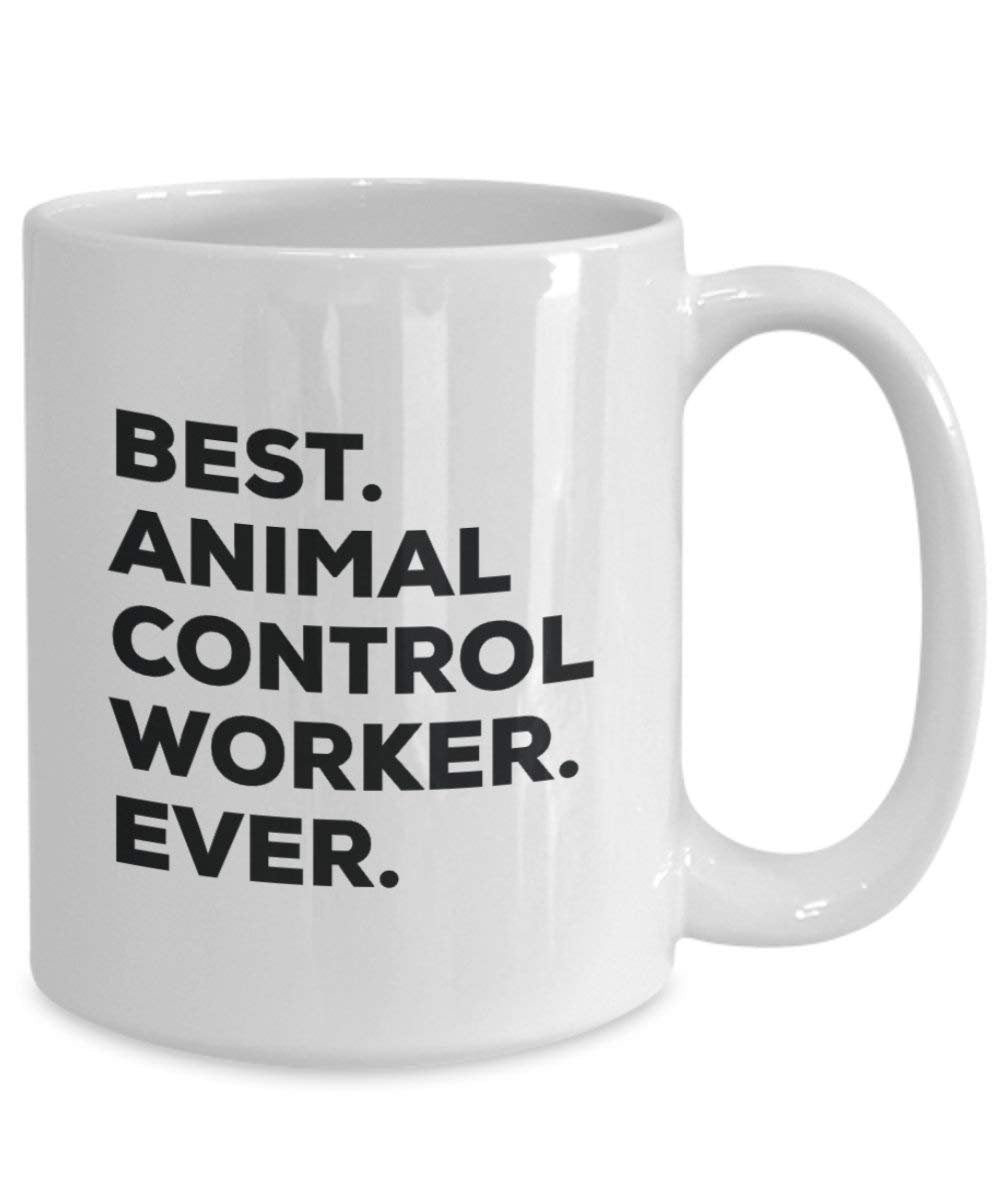 Best Animal Control Worker Ever Mug - Funny Coffee Cup -Thank You Appreciation for Christmas Birthday Holiday Unique Gift Ideas