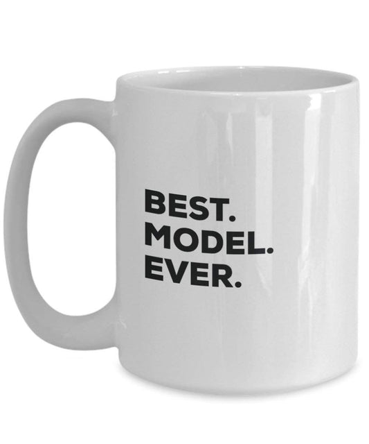 Best Model ever Mug - Funny Coffee Cup -Thank You Appreciation For Christmas Birthday Holiday Unique Gift Ideas