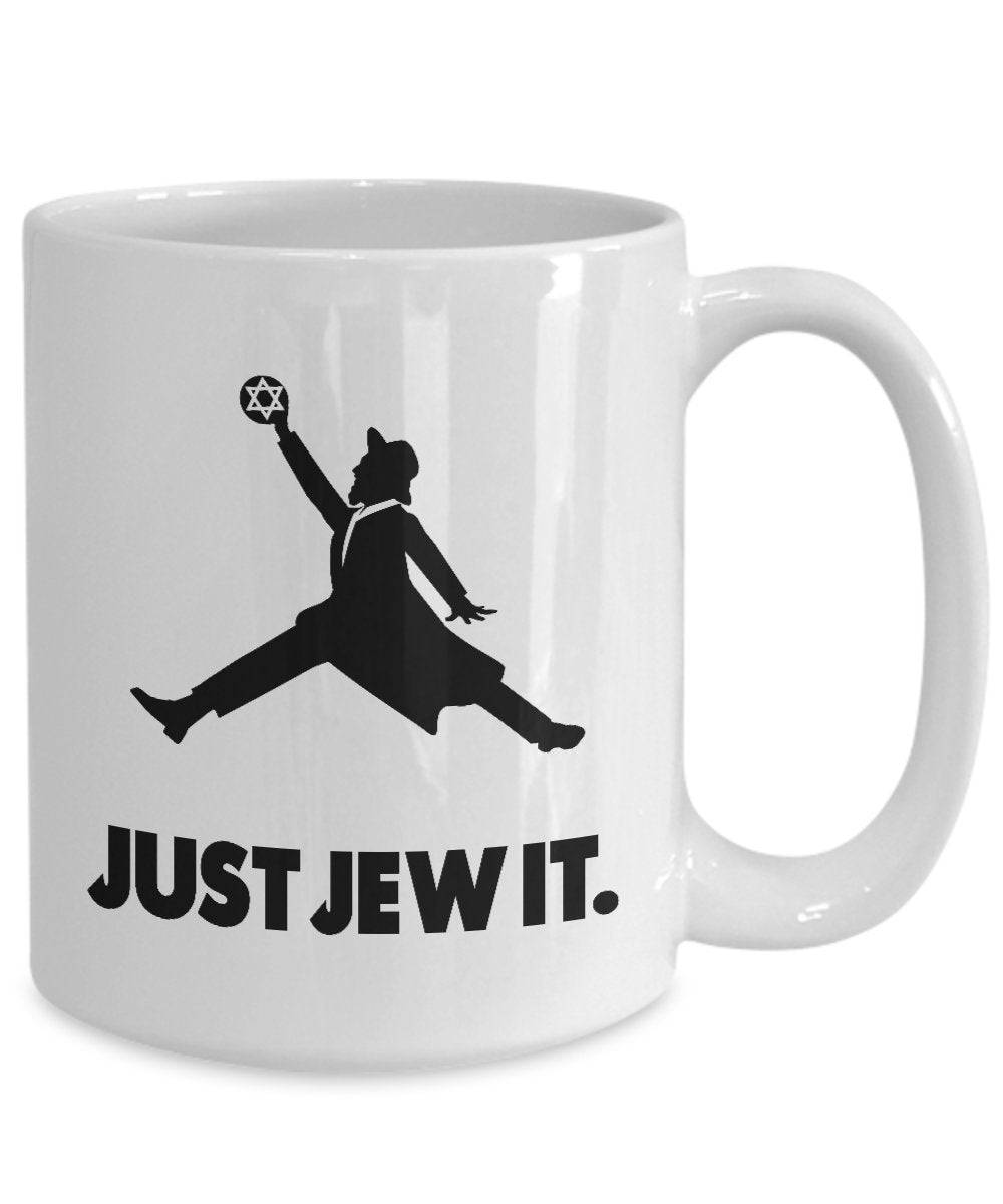 Just Jew It - Jewish Coffee Mug - funny jewish gifts
