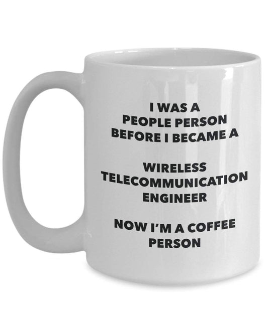 Wireless Telecommunication Engineer Coffee Person Mug - Funny Tea Cocoa Cup - Birthday Christmas Coffee Lover Cute Gag Gifts Idea