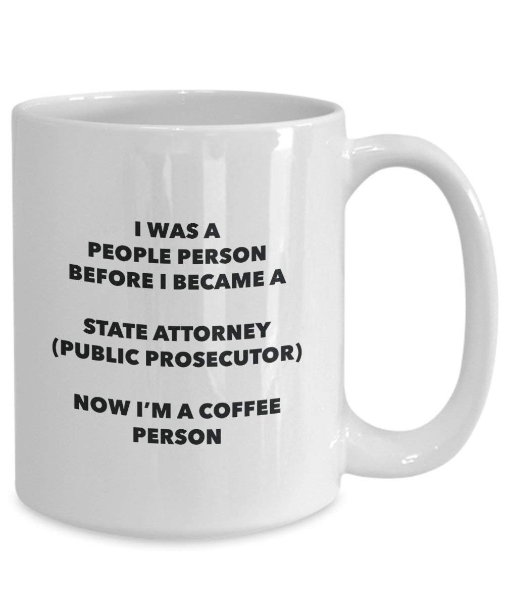 State Attorney (Staatsanwalt) Kaffee Person Tasse – Funny Tee Kakao-Tasse – Geburtstag Weihnachten Kaffee Lover Cute Gag Geschenke Idee 11oz weiß