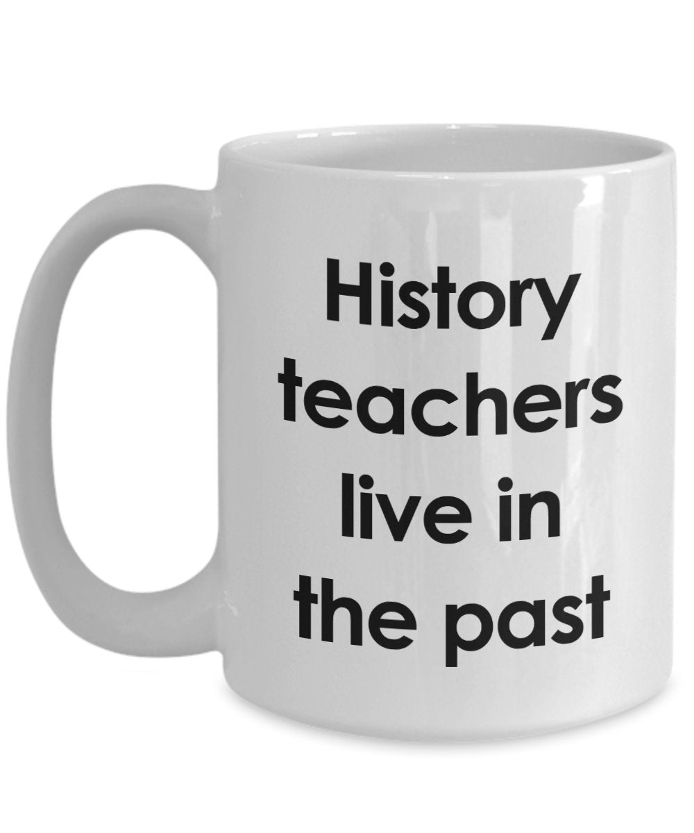 Story Pun Tasse – Geschichte Lehrer Live in the Past – Lustige Teetasse für heiße Kakao – Neuheit Geburtstag Weihnachten Jahrestag Gag Geschenkidee