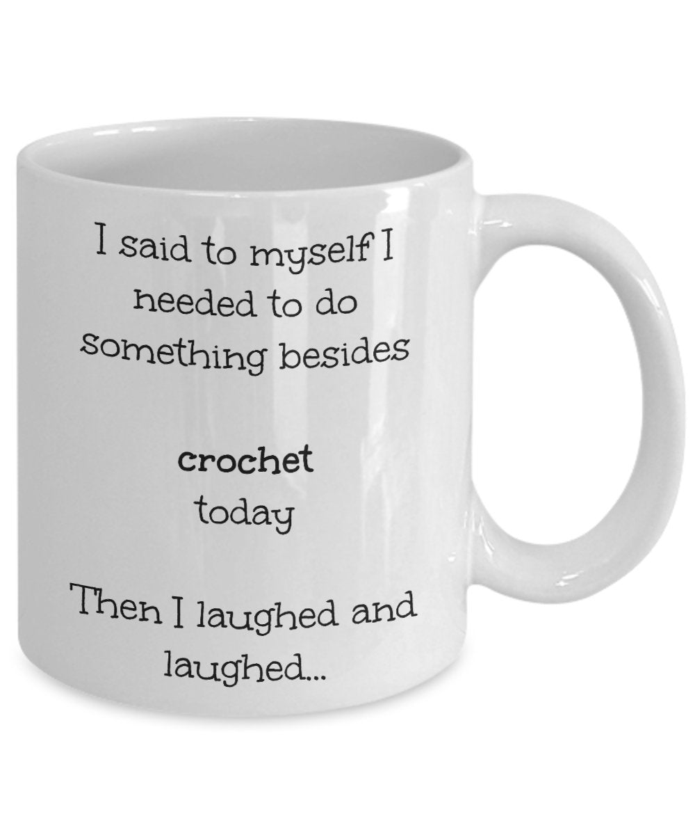 Funny Mug for crocheters - needed to do something