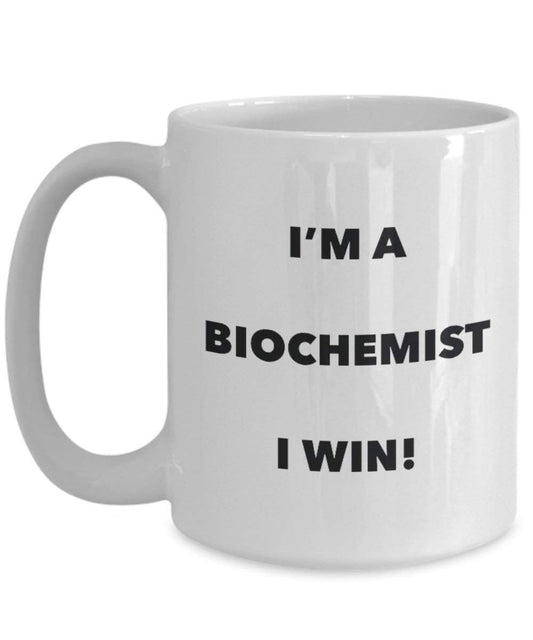 Biochemiker Tasse – I 'm a Biochemiker I Win. – Funny Kaffeetasse – Neuheit Geburtstag Weihnachten Gag Geschenke Idee