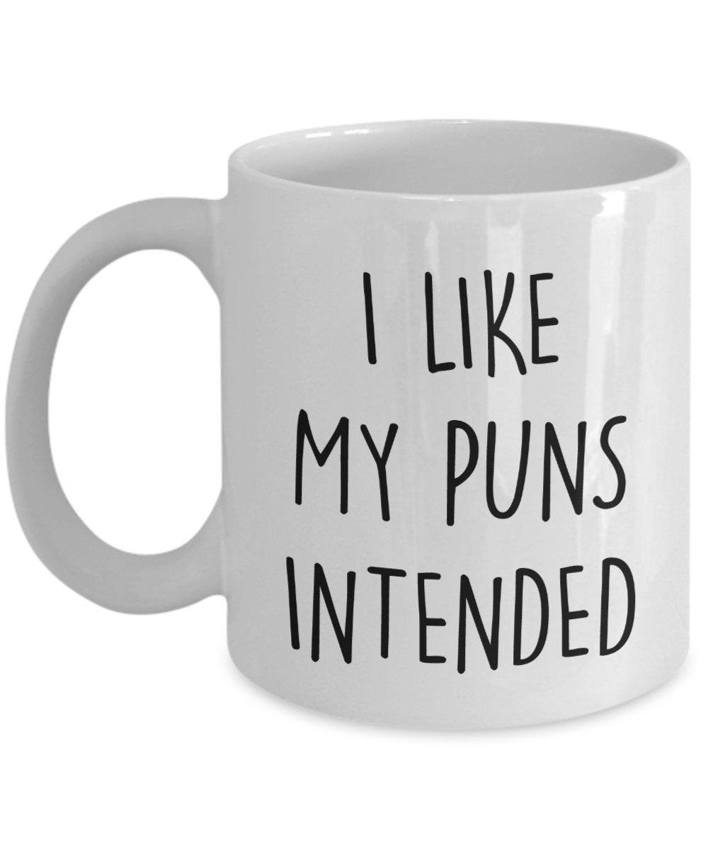 Tasse mit Aufschrift"I Like My Puns Intendeded", lustige Tasse für Tee/Kakao