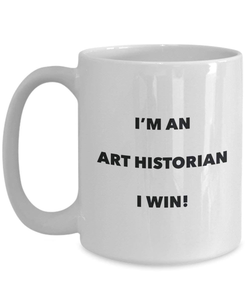 kunsthistoriker Tasse – Ich bin eine Kunst, Historiker Ich Win. – Funny Kaffeetasse – Neuheit Geburtstag Weihnachten Gag Geschenke Idee