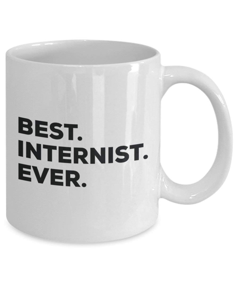 Best Internist Ever Mug - Funny Coffee Cup -Thank You Appreciation For Christmas Birthday Holiday Unique Gift Ideas