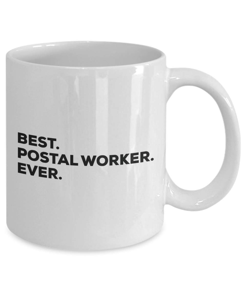 Best Postal Worker ever Mug - Funny Coffee Cup -Thank You Appreciation For Christmas Birthday Holiday Unique Gift Ideas
