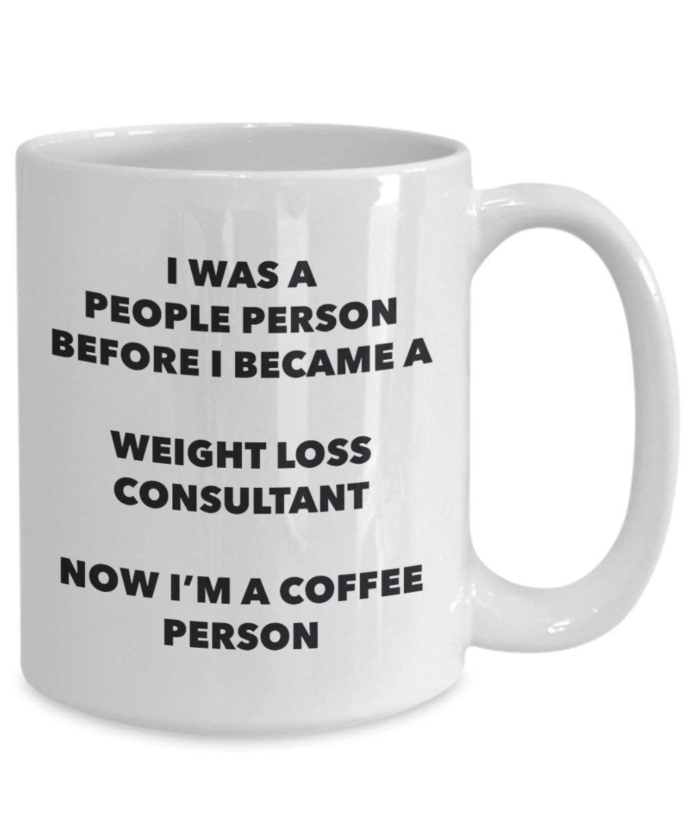 Weight Loss Consultant Coffee Person Mug - Funny Tea Cocoa Cup - Birthday Christmas Coffee Lover Cute Gag Gifts Idea