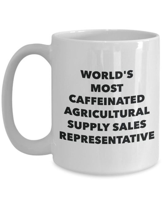 World's Most Caffeinated Agricultural Supply Sales Representative Mug - Funny Tea Hot Cocoa Coffee Cup - Novelty Birthday Christmas Anniversary Gag Gi