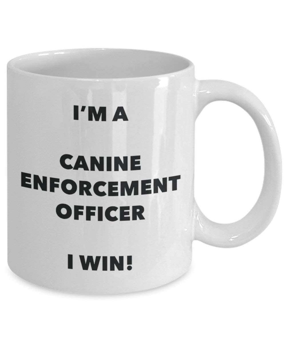 Hunde-Durchsetzung Officer Tasse – I 'm a Hunde Durchsetzung Officer I Win. – Funny Kaffee Tasse – Geburtstag Weihnachten Geschenke Idee
