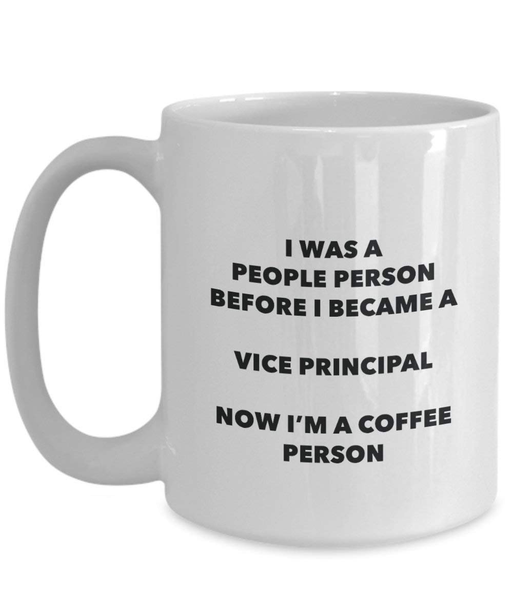 Vice Principal Coffee Person Mug - Funny Tea Cocoa Cup - Birthday Christmas Coffee Lover Cute Gag Gifts Idea