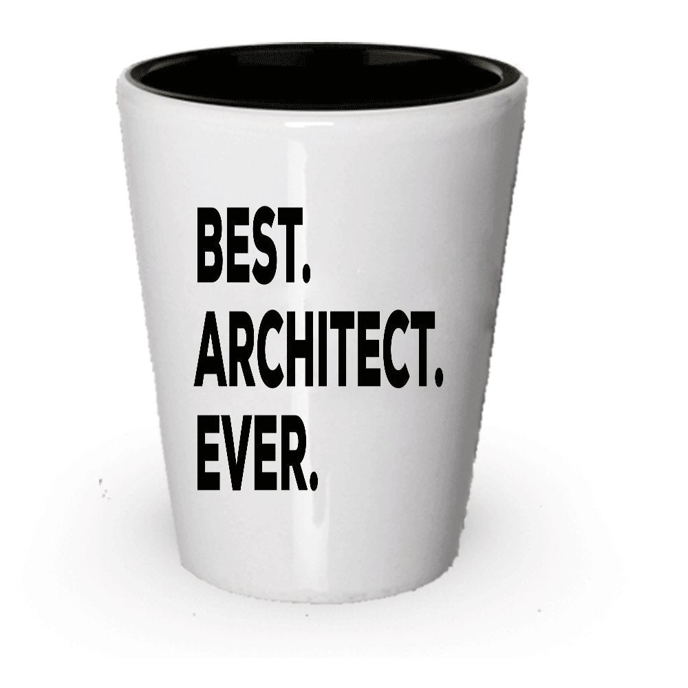 Architect Shot Glass - For Architects - Funny - Best Architect Ever - Gifts Presents Christmas Birthday (4)