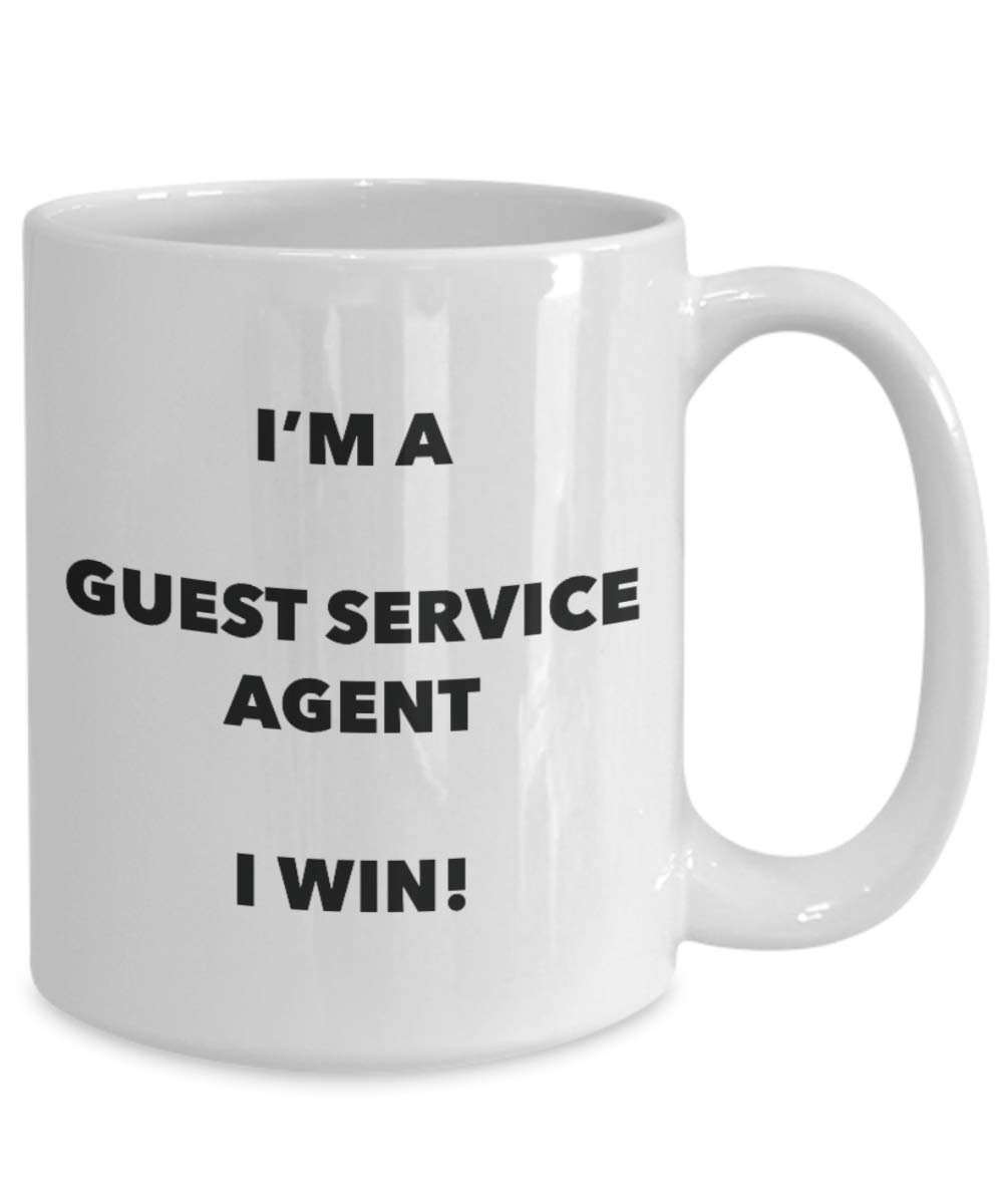 I'm a Guest Service Agent Mug I win - Funny Coffee Cup - Novelty Birthday Christmas Gag Gifts Idea