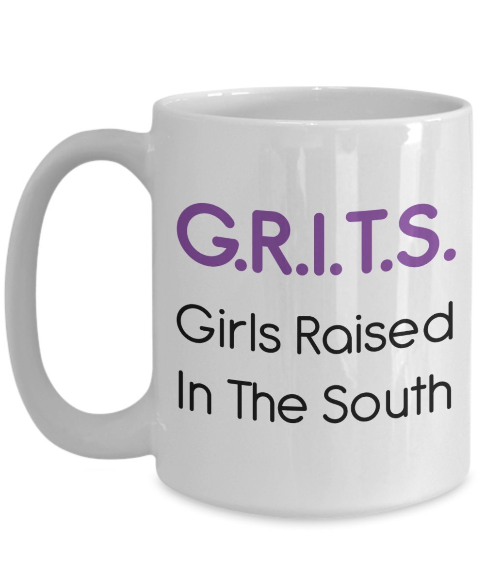 Girls Raised In the South Mug - Funny Tea Hot Cocoa Coffee Cup - Novelty Birthday Christmas Anniversary Gag Gifts Idea