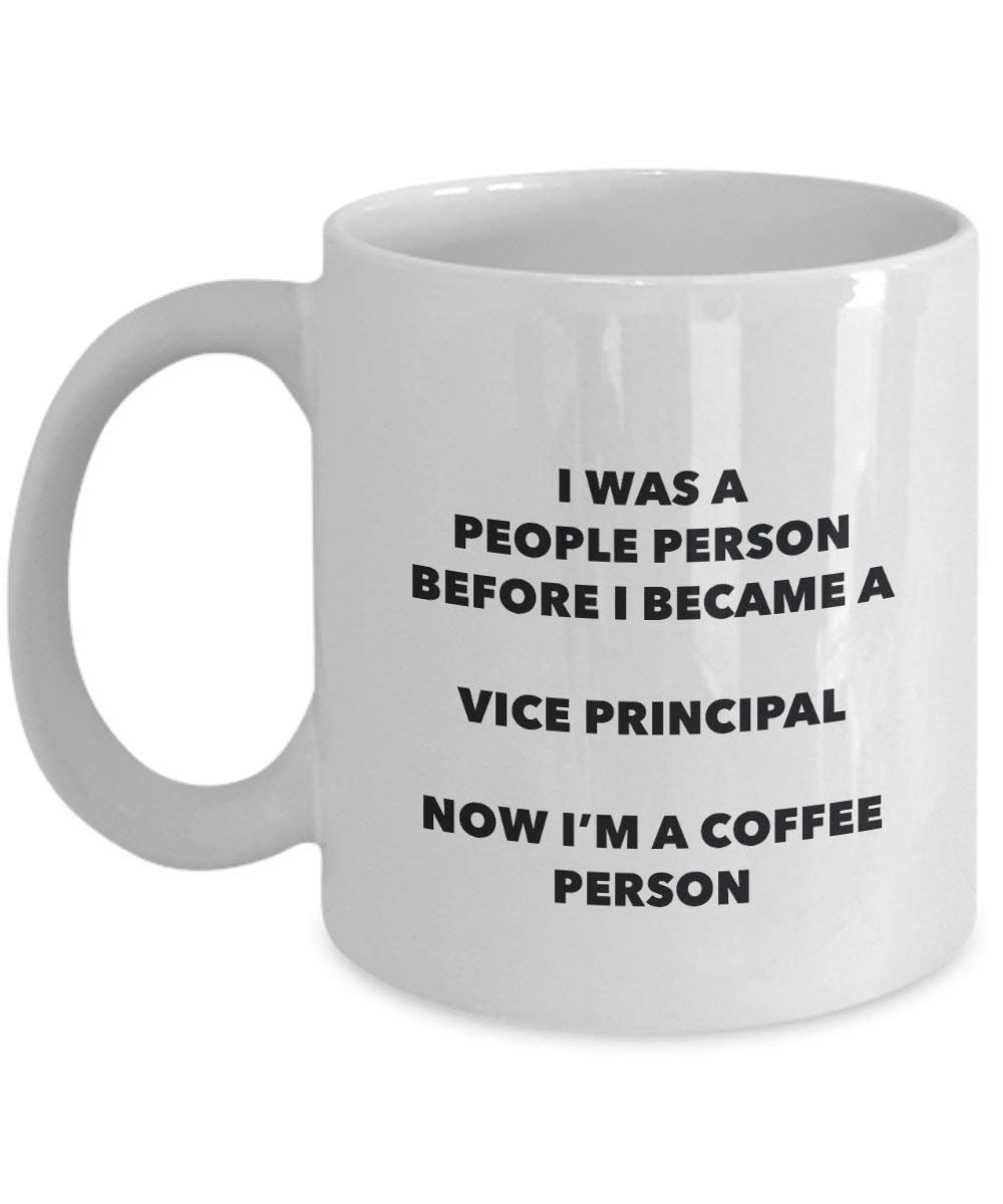 Vice Principal Coffee Person Mug - Funny Tea Cocoa Cup - Birthday Christmas Coffee Lover Cute Gag Gifts Idea
