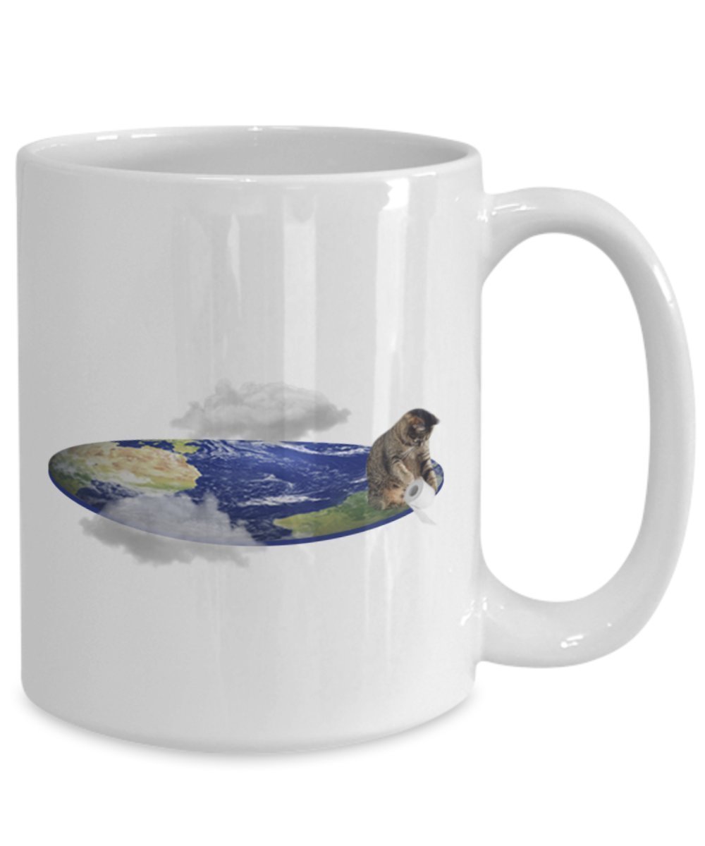 Tasse mit Aufschrift"If The Earth Was Flat Cats Would Have, Flat Earth Cat, Cat Flat Earth"