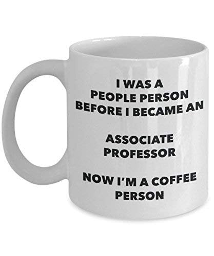 Associate Professor Coffee Person Mug - Funny Tea Cocoa Cup - Birthday Christmas Coffee Lover Cute Gag Gifts Idea