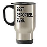Reporter Travel Mug - Best Reporter Ever Travel Insulated Tumblers - Reporter Gifts - Court News - Funny Gag Gift for Reporters - Graduation Promotion - for A Novelty Present Idea - Add to Gift Bag
