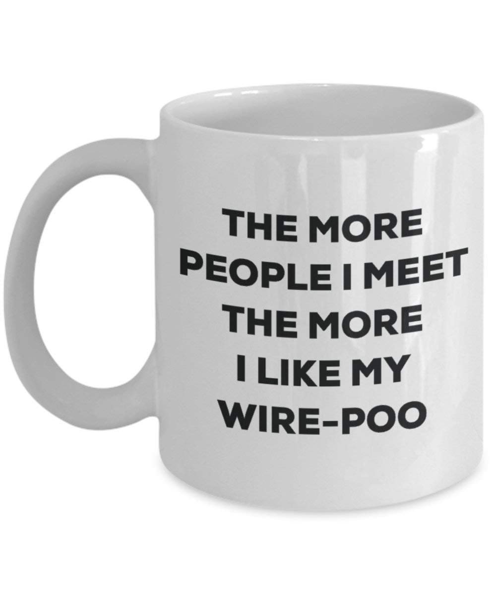 The more people i meet the more i Like My wire-poo mug – Funny Coffee Cup – Christmas Dog Lover cute GAG regalo idea 15oz Infradito colorati estivi, con finte perline