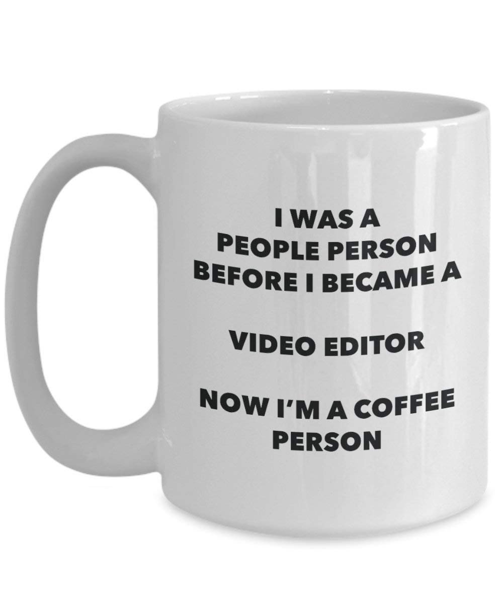 Video Editor Coffee Person Mug - Funny Tea Cocoa Cup - Birthday Christmas Coffee Lover Cute Gag Gifts Idea