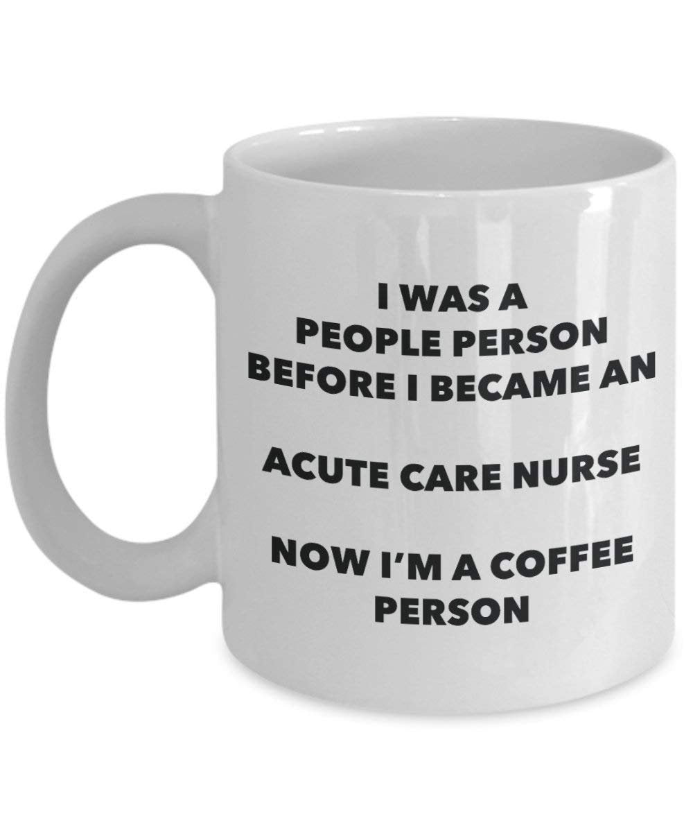 Acute Care Nurse personne à café Mug Tasse à thé de cacao – rigolo – Anniversaire de Noël amateur de café mignon Gag Gifts Idée 11oz blanc