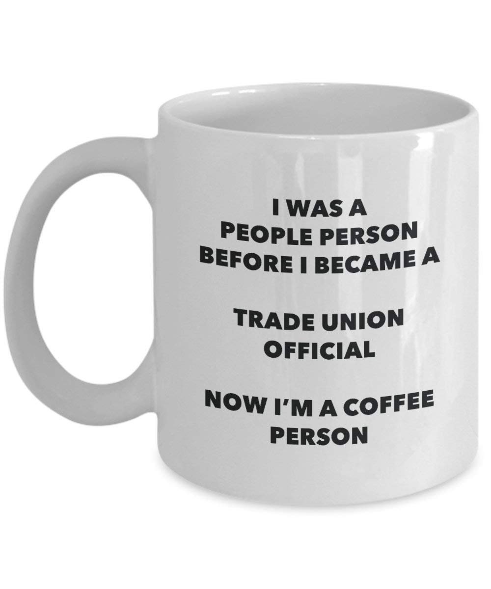 Trade Union Official personne à café Mug Tasse à thé de cacao – rigolo – Anniversaire de Noël amateur de café mignon Gag Gifts Idée 15oz blanc