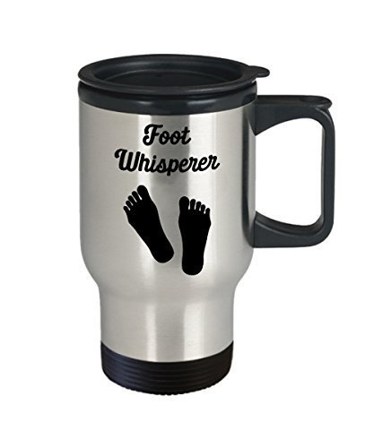 Foot Whisperer Travel Mug - Funny Tea Hot Cocoa Coffee Insulated Tumbler - Novelty Birthday Christmas Gag Gifts Idea
