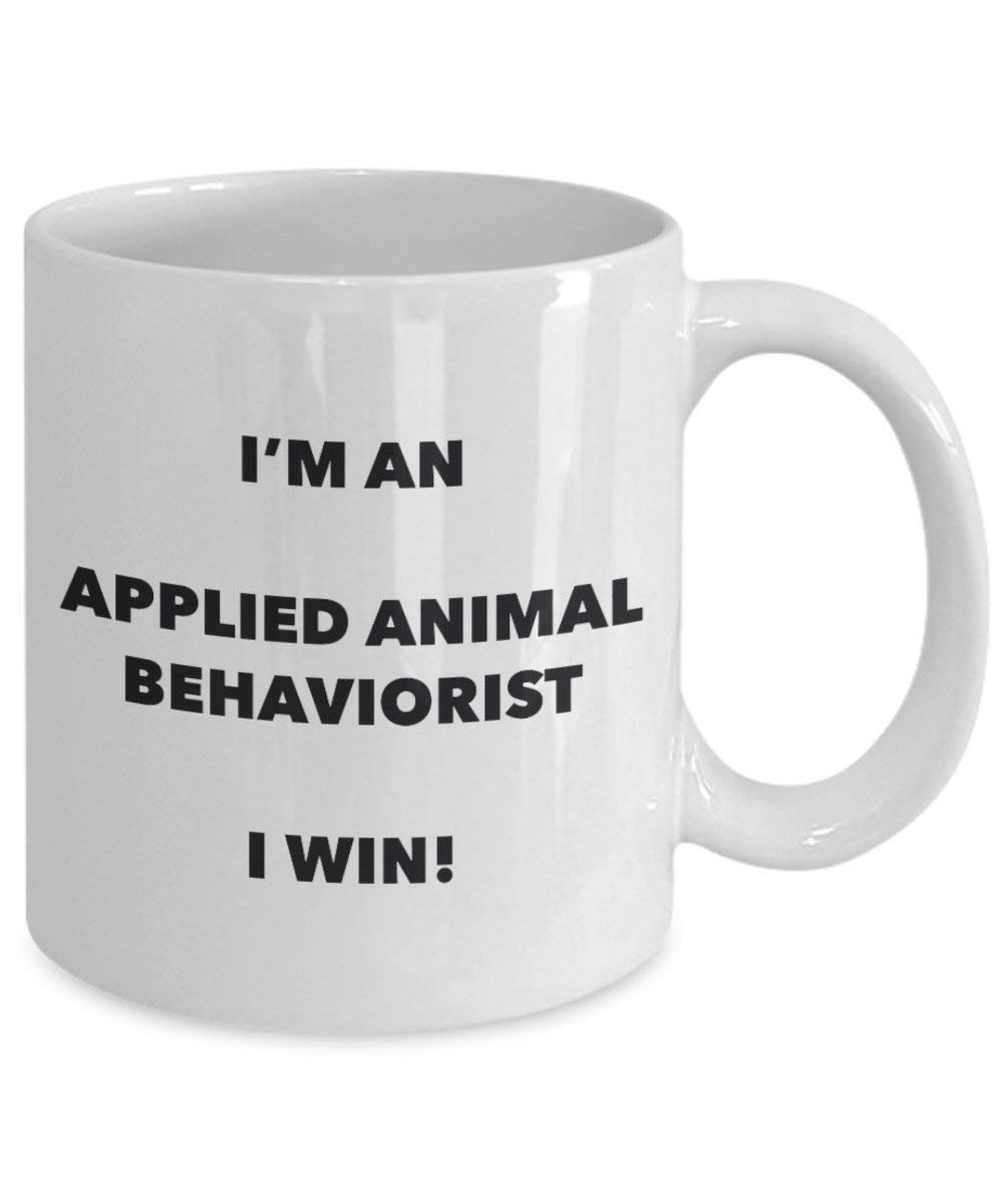 aufgetragen Animal behaviorist Tasse – Ich bin ein aufgetragen Animal behaviorist I Win. – Funny Kaffeetasse – Neuheit Geburtstag Weihnachten Gag Geschenke Idee
