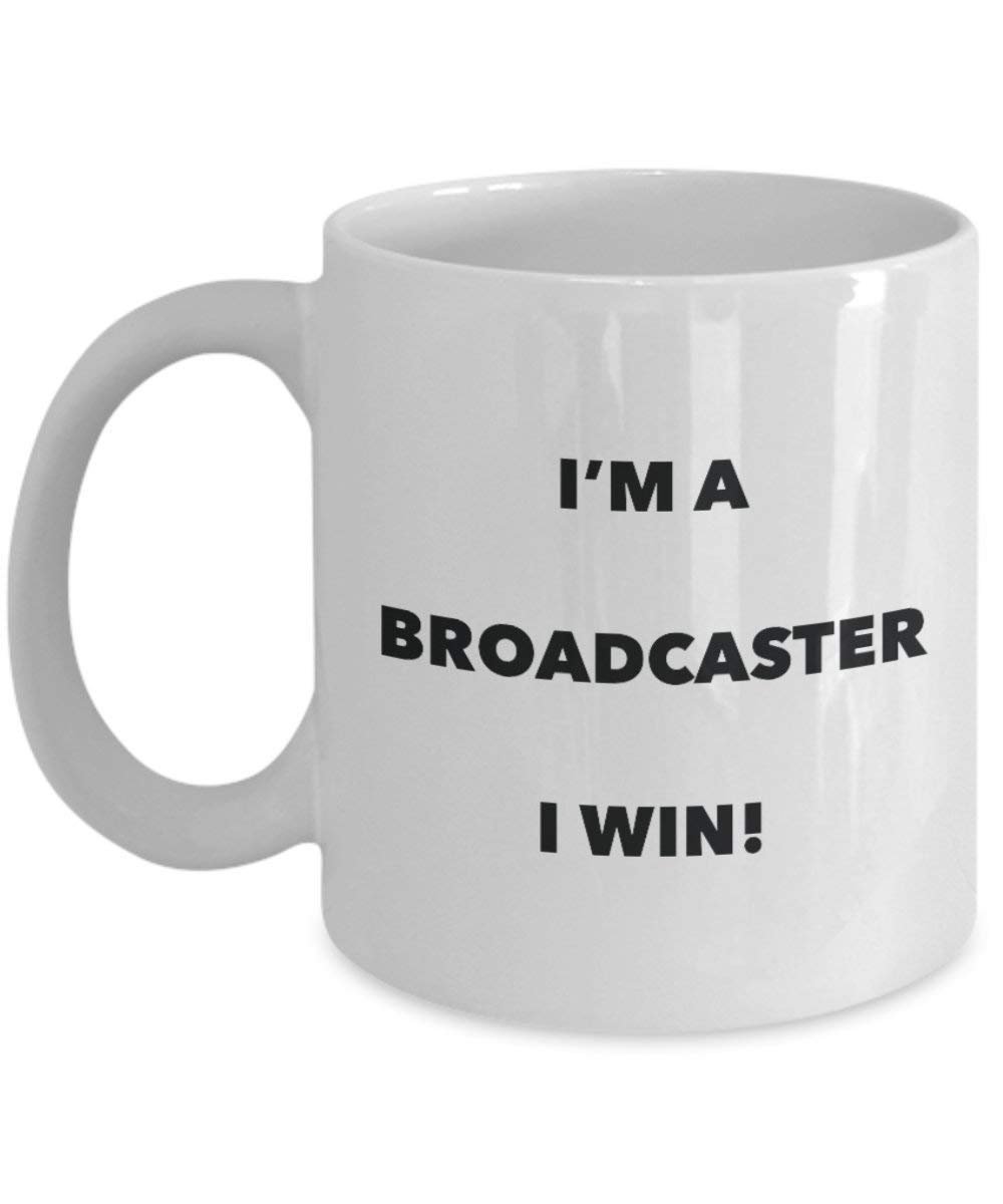 Broadcaster Mug – Je suis une Broadcaster I Win. – Funny Tasse à café – Fantaisie anniversaire Idée de Gag cadeaux de Noël 11oz blanc