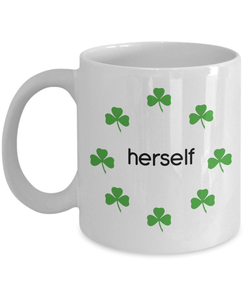 Herself Irish Mug - Irish Mug Herself - Funny Tea Hot Cocoa Coffee Cup - Novelty Birthday Christmas Anniversary Gag Gifts Idea