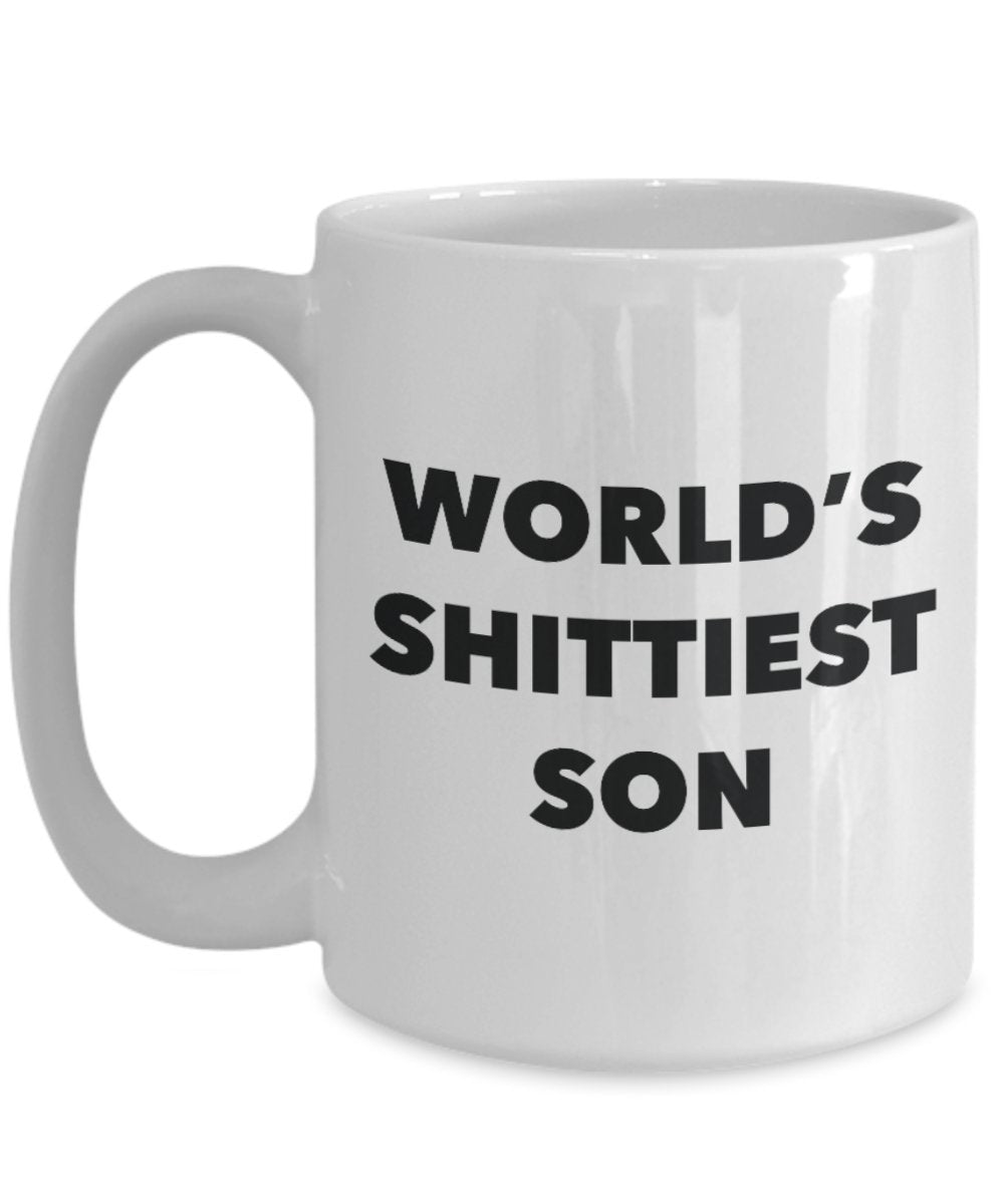 Son Mug - Coffee Cup - World's Shittiest Son - Son Gifts - Funny Novelty Birthday Present Idea