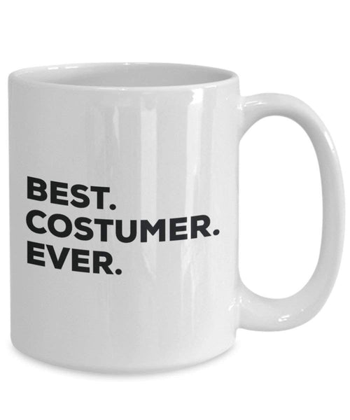 Best Costumer Ever Mug - Funny Coffee Cup -Thank You Appreciation For Christmas Birthday Holiday Unique Gift Ideas