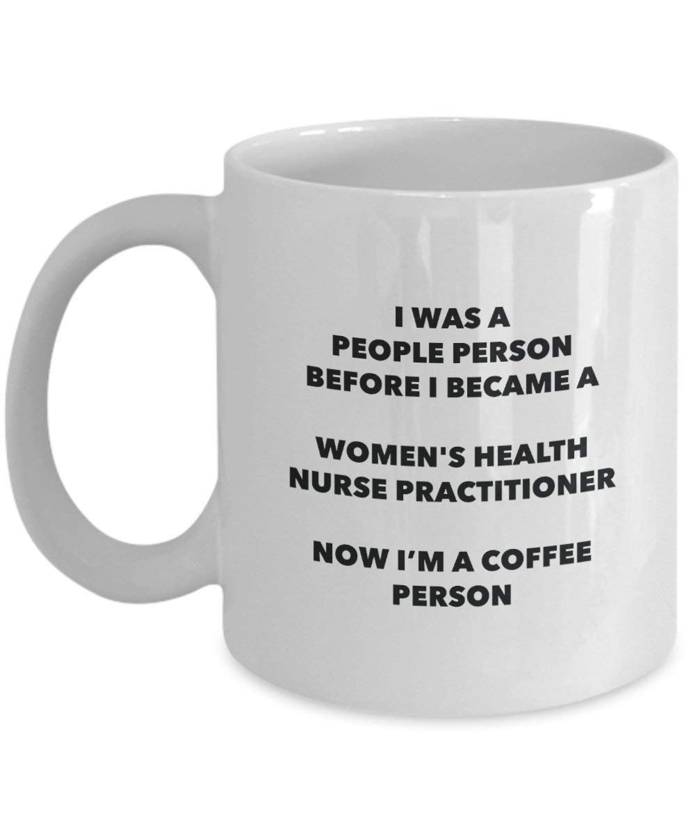 Women's Health Nurse Practitioner Coffee Person Mug - Funny Tea Cocoa Cup - Birthday Christmas Coffee Lover Cute Gag Gifts Idea