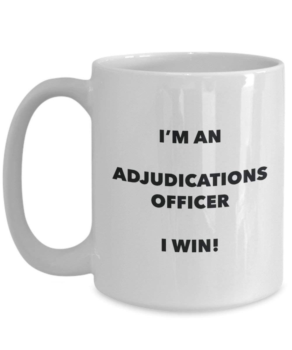 adjudications Officer Tasse – Ich bin ein adjudications Officer I Win. – Funny Kaffeetasse – Neuheit Geburtstag Weihnachten Gag Geschenke Idee 11oz weiß