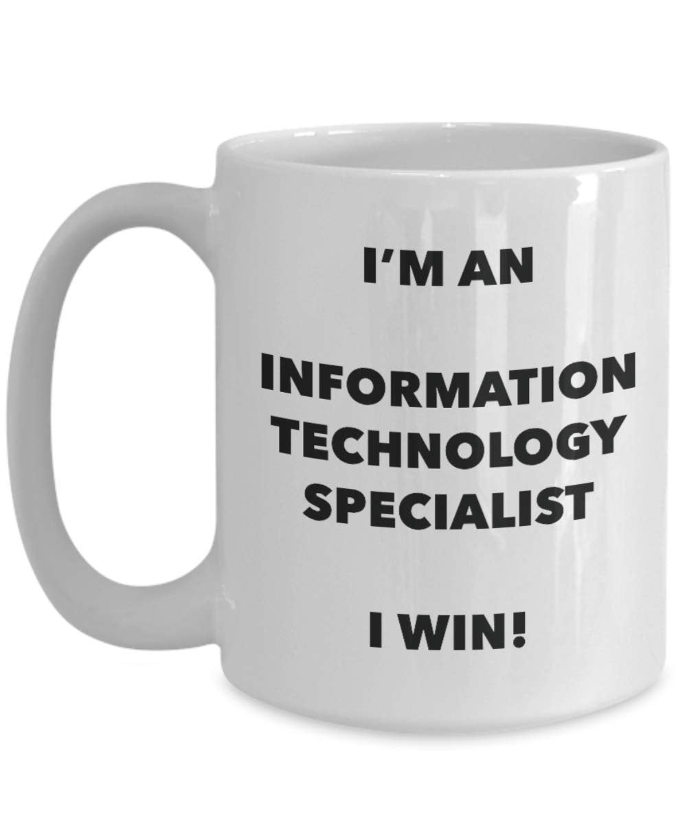 I'm an Information Technology Specialist Mug I win - Funny Coffee Cup - Birthday Christmas Gifts Idea