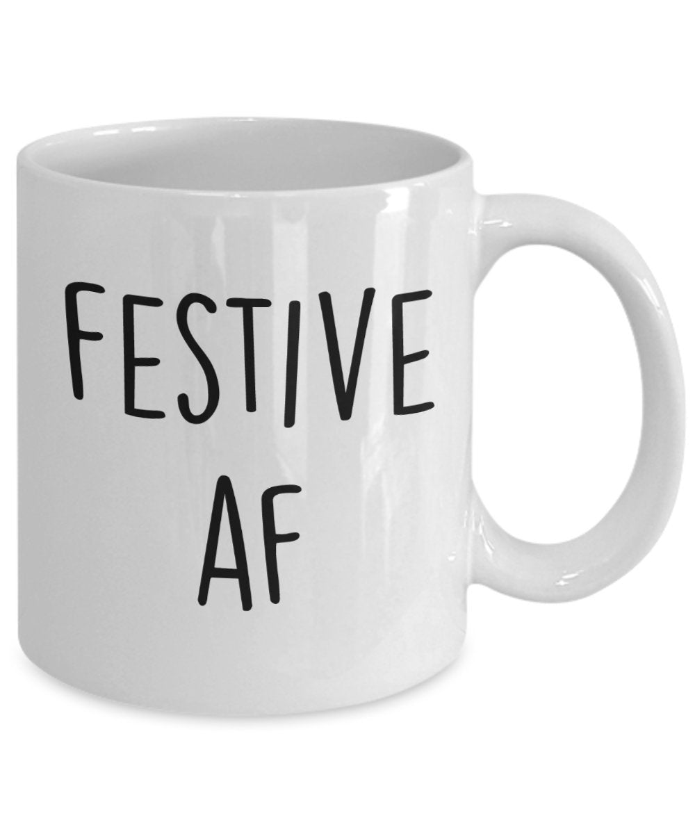 Festive af Mug - Funny Tea Hot Cocoa Coffee Cup - Novelty Birthday Gift Idea