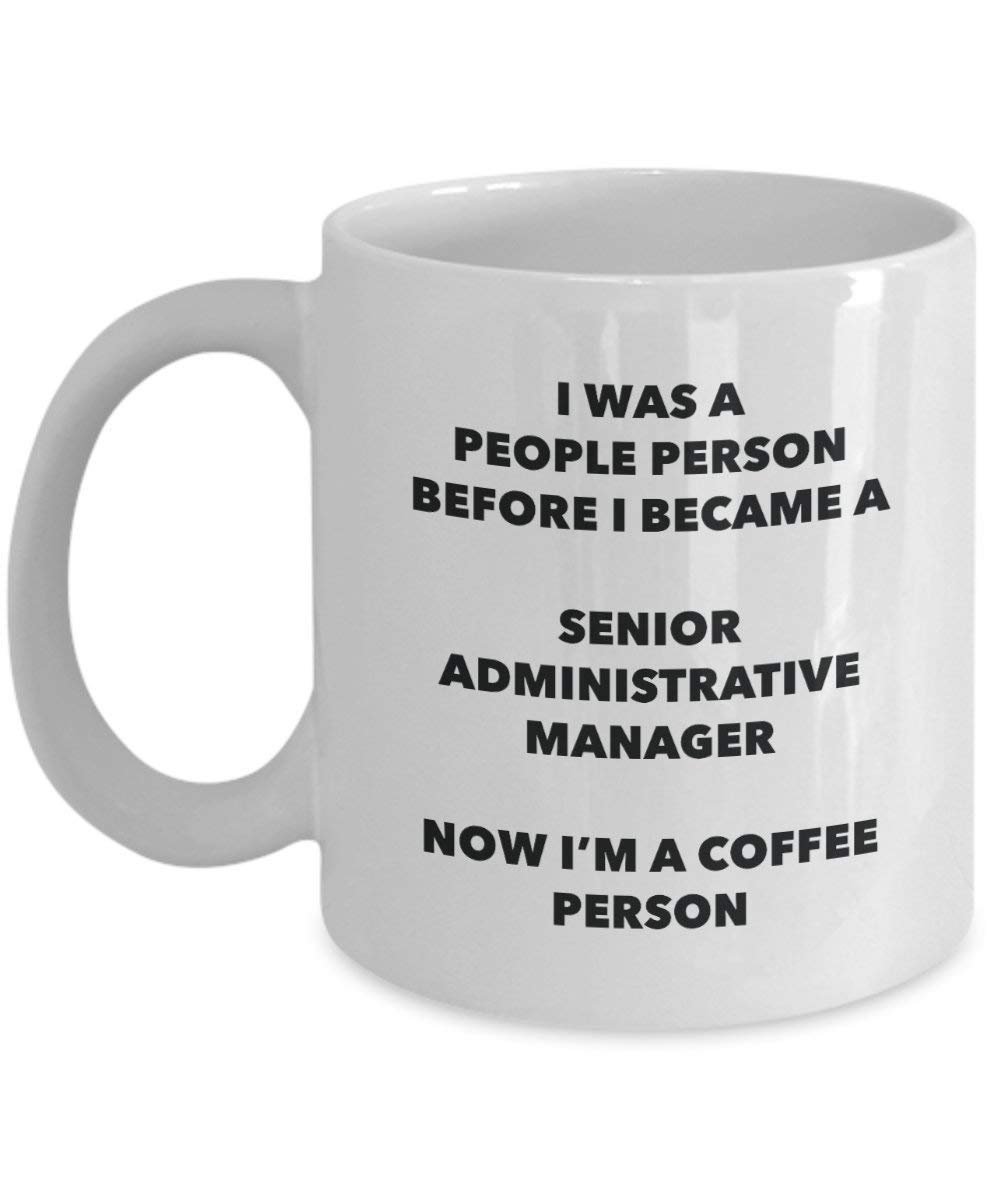 Senior Administrative Manager Kaffee Person Tasse – Funny Tee Kakao-Tasse – Geburtstag Weihnachten Kaffee Lover Cute Gag Geschenke Idee