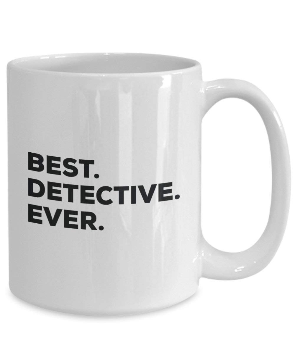 Best Detective Ever Mug - Funny Coffee Cup -Thank You Appreciation For Christmas Birthday Holiday Unique Gift Ideas