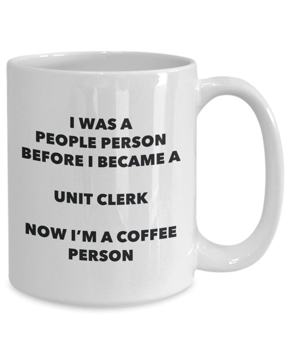 Unit Clerk Coffee Person Mug - Funny Tea Cocoa Cup - Birthday Christmas Coffee Lover Cute Gag Gifts Idea