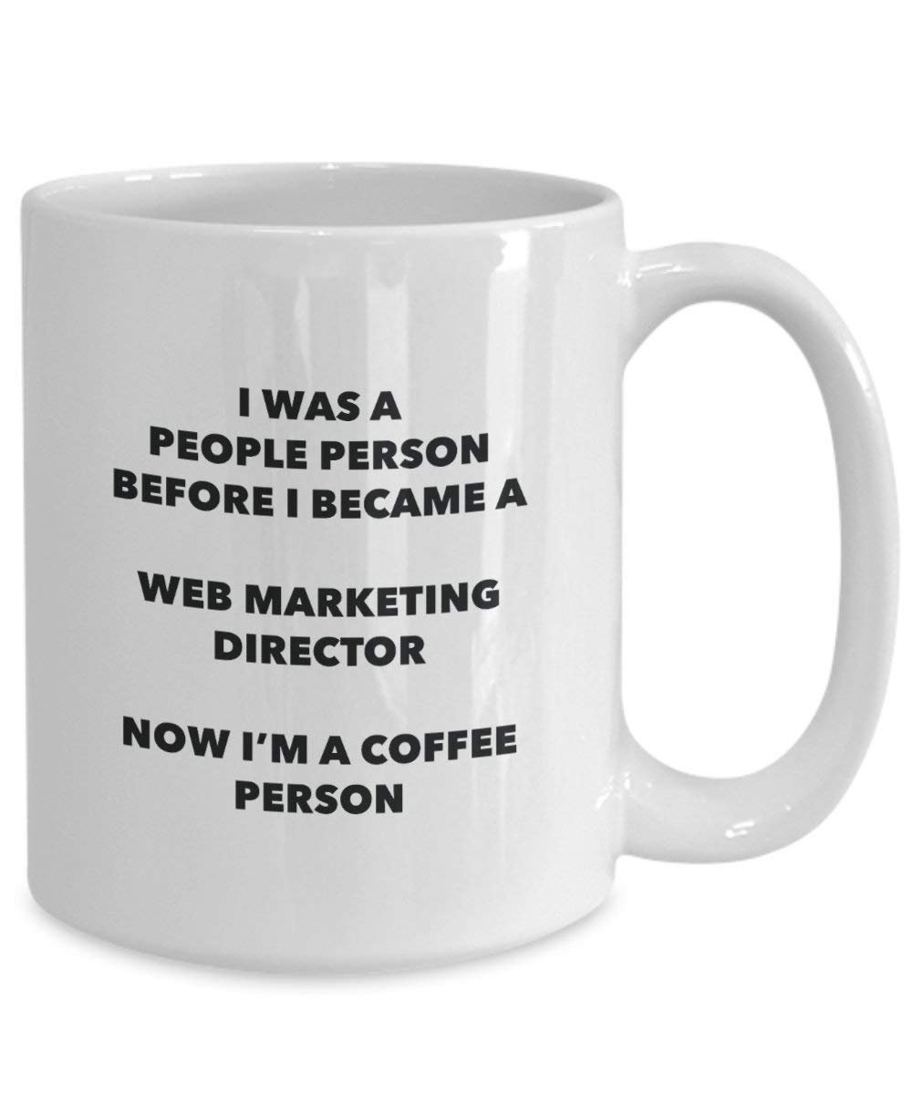 Web Marketing Director Coffee Person Mug - Funny Tea Cocoa Cup - Birthday Christmas Coffee Lover Cute Gag Gifts Idea